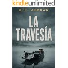 La Traves&iacute;a (Serie Highlands e Islas n&ordm; 4)