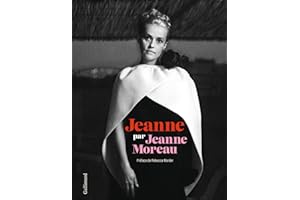 Jeanne par Jeanne Moreau