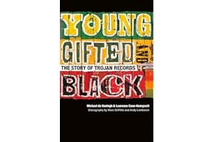 Young, Gifted and Black: The Story of Trojan Records
