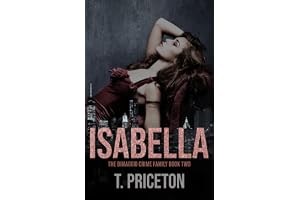 Isabella: A Second Chance Forbidden Mafia Romance: 2