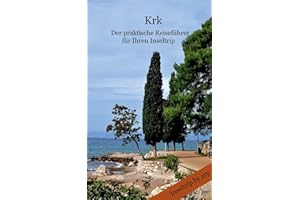 Krk - Der praktische Reiseführer für Ihren Inseltrip