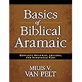 Basics of Biblical Aramaic: Complete Grammar