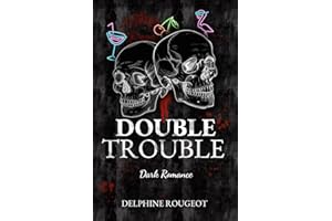 Double Trouble: Dark romance (harem inversé)