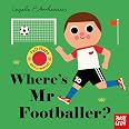 Where s Mr Footballer Felt Flaps Nosy Crow Ltd Ingela P Arrhenius Where s Mr Footballer Felt Flaps Nosy Crow Ltd Ingela P Arrhenius