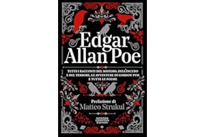 Tutti i racconti del mistero, dell'incubo e del terrore, le avventure di Gordon Pym e tutte le poesie