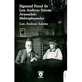 Sigmund FreudileLou Andreas Salome Arasındaki Mektuplaşmalar