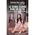 Le corna stanno bene su tutto. Ma io stavo meglio senza!