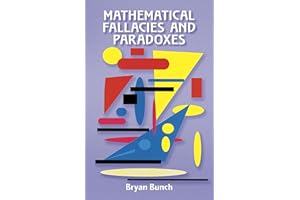Mathematical Fallacies and Paradoxes (Dover Books on Mathematics)