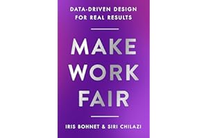 Make Work Fair: Data-Driven Design for Real Results