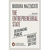 The Entrepreneurial State: 10th anniversary edition updated with a new preface