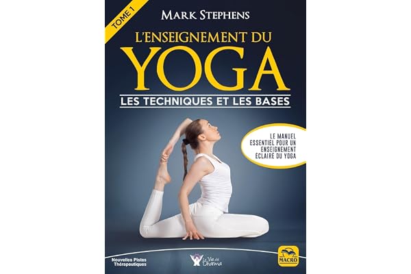 L'enseignement du yoga. Tome 1: Les techniques et les bases