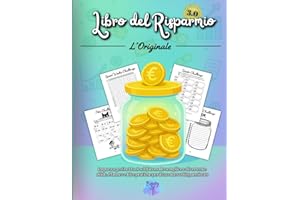 Libro del Risparmio: Budget Planner e Challenge per risparmiare e gestire facilmente i propri soldi