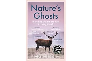 Nature’s Ghosts: The must-read prize-shortlisted new book on environmental history and conservation