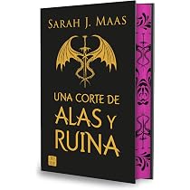 Una corte de alas y ruina. Edición especial: Una corte de rosas y ...