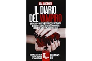 Il diario del vampiro: Il risveglio-La lotta-La furia-La messa nera-Il ritorno-Scende la notte-L'anima nera-L'ombra del male-Mezzanotte-L'alba
