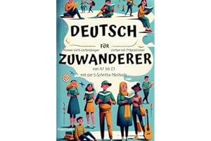 Deutsch für Zuwanderer: von A1 bis C1 mit der 5-Schritte-Methode | Nomen-Verb-Verbindungen und Verben mit Präpositionen