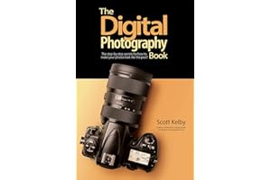 The Digital Photography Book: The Step-by-step Secrets for How to Make Your Photos Look Like the Pros!