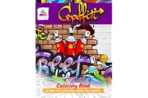 Graffiti Coloring Book: Street art coloring books for adults