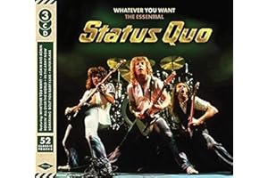 Whatever You Want: The Essential Status Quo