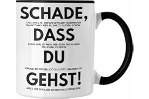 Trendation - Schade Dass Du Gehst Jobwechsel Tasse Geschenk Kollegin Kollege Lustig Abschiedsgeschenk Sprüche Abschied Neuer Job Kaffeetasse (Schwarz)