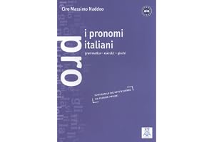 I pronomi italiani. Grammatica, esercizi, giochi