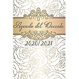 Agenda del Docente 2020/2021: L’Agenda Completa dell’Insegnante + Registro del Professore. Mensile / Settimanale 2 in 1: Eleg