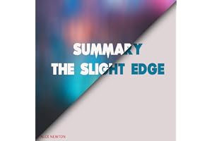 Summary: The Slight Edge