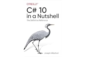 C# 10 in a Nutshell: The Definitive Reference