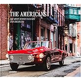 The Americans - Beautiful Machines: The Most Iconic Us Cars and Their Era: The Most Iconic Cars from the US and their Era