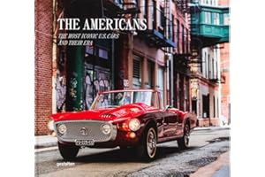 The Americans Beautiful Machines: The Most Iconic U.S. Cars and Their Era