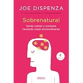 Sobrenatural: Gente corriente haciendo cosas extraordinarias (Crecimiento personal)