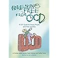Breaking Free from OCD: A CBT Guide for Young People and Their Families