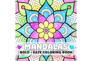Mandalas - Bold and Easy Coloring Book: 50 Big and Simple Large Print Coloring Pages for Adults, Kids and Seniors Featuring Easy Mandala Style ... Coloring Book) (Bold and Easy Coloring Books)