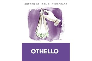 OXFORD UNIVERSITY PRESS School Shakespeare: Othello