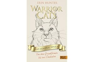 Warrior Cats - Katzenzeichnen: Von den Grundformen bis zur Clankatze