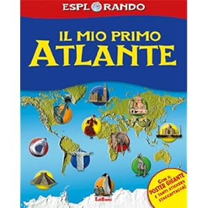 Il mio primo atlante. Con adesivi