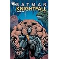 Batman: Knightfall Vol. 1