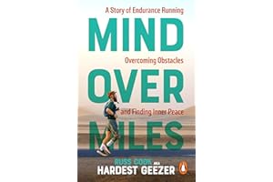 Mind over Miles: Mind over Miles - The untold story behind the record-breaking run