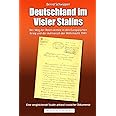 Deutschland im Visier Stalins: Der Weg der Roten Armee in den Europäischen Krieg und der Aufmarsch der Wehrmacht 1941. Eine v