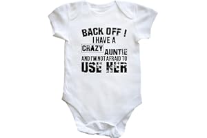 Hippowarehouse Back Off ! I Have A Crazy Auntie and I'm Not Afraid to Use Her Baby Vest Bodysuit (Short Sleeve) Boys Girls