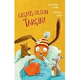 GE&Ccedil;MİŞ OLSUN TAR&Ccedil;IN !