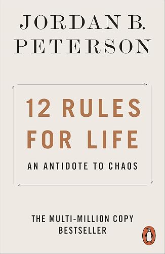 #52 — 12 Rules for Life: An Antidote to Chaos