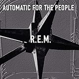 Automatic For The People (25Th Anniversary)