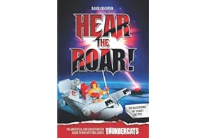 Hear the Roar! The Unofficial and Unauthorised Guide to ThunderCats