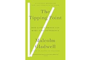 The Tipping Point: How Little Things Can Make a Big Difference
