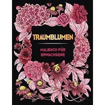 Ausmalbuch Für Erwachsene 'Schöne Blumen' - 50 Garten- Und Blumenmotive Zum Entspannen & Stressabbau
