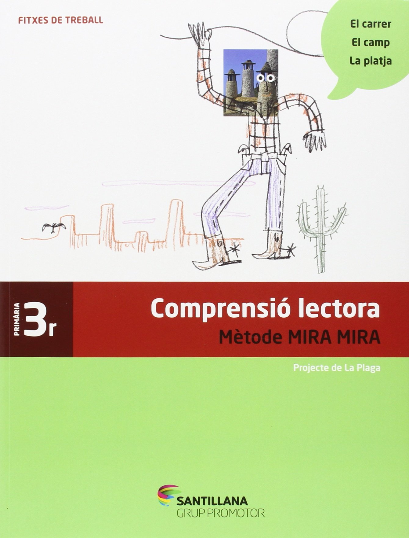 FITXES COMPRENSIO LECTORA METODE MIRA MIRA 3 PRIMARIA