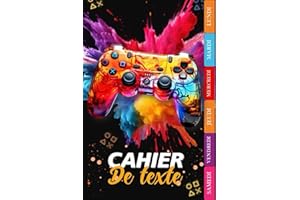 Cahier De Texte: 2024 2025 Gamer | CP, CE1, CE2, CM1, CM2, Collège | Intérieur en Couleurs
