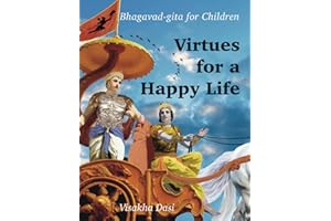 Virtues for a Happy Life: Bhagavad-gita for Children