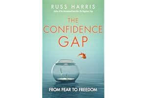 The Confidence Gap: From Fear to Freedom